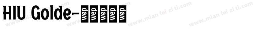 HIU Golde字体转换